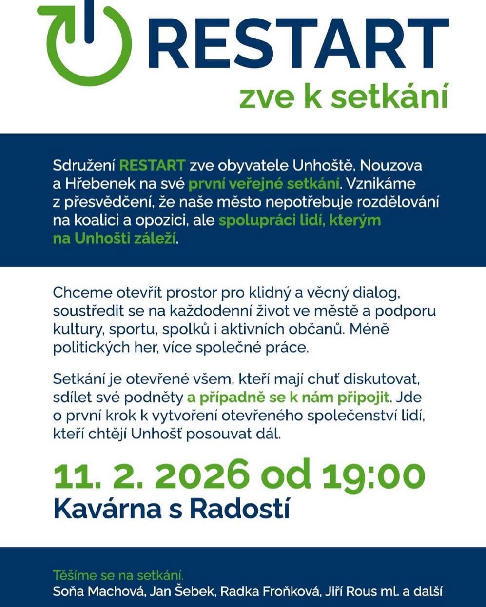 Plakát: sdružení RESTART zve obyvatele Unhoště, Nouzova a Hřebenek na první veřejné setkání 11. 2. 2026 od 19:00 v Kavárně s Radostí